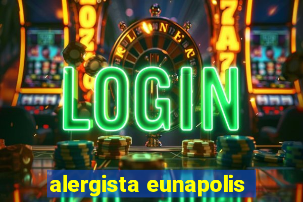 alergista eunapolis